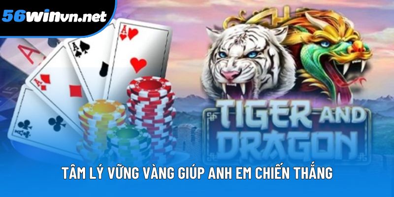 Tâm lý vững vàng giúp anh em chiến thắng